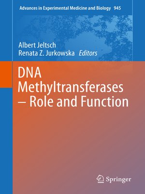 cover image of DNA Methyltransferases--Role and Function